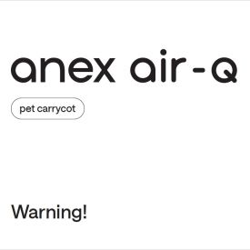 Warning Anex Air-Q pet carrycot ‒ preview
