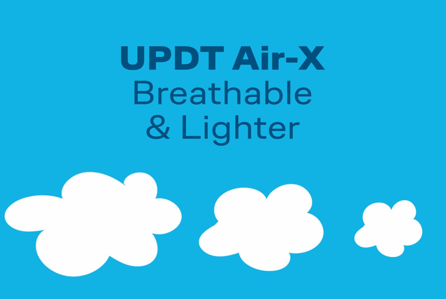 Breathable & Lighter Air-X